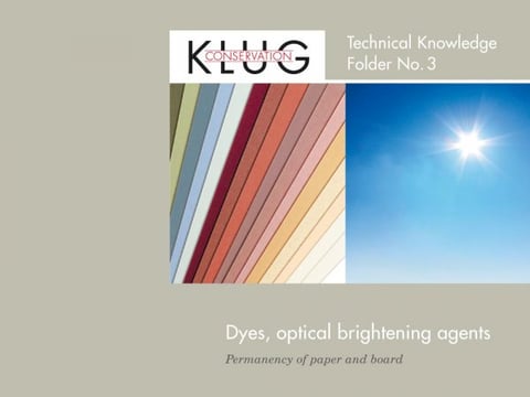 Technical Knowledge No. 3 - Dyes and optical brightening agents
